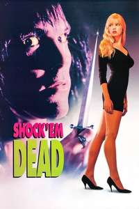 Shock 'Em Dead - Poster