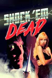 Shock 'Em Dead - Poster