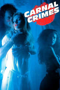 Carnal Crimes - Poster