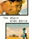 The Whole Wide World