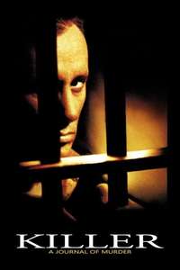 Killer: A Journal of Murder - Poster