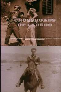 Crossroads of Laredo - Poster