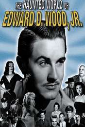 The Haunted World of Edward D. Wood  Jr.