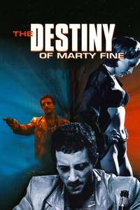The Destiny of Marty Fine - Poster