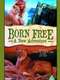 Born Free - A New Adventure