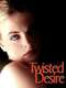 Twisted Desire