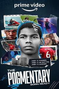 The Pogmentary: Born Ready - Posters