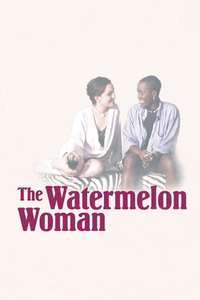 The Watermelon Woman - Poster