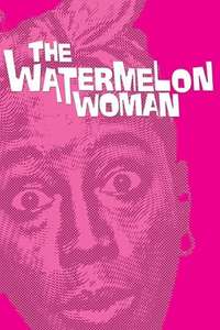 The Watermelon Woman - Poster