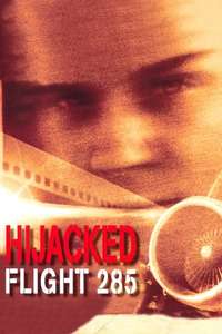Hijacked: Flight 285 - Poster