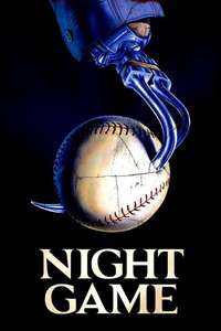 Night Game - Poster