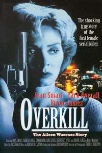 Overkill: The Aileen Wuornos Story - Poster