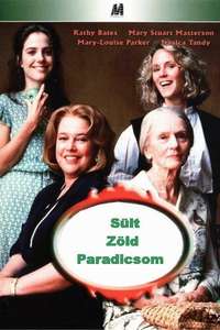 Fried Green Tomatoes - Poster