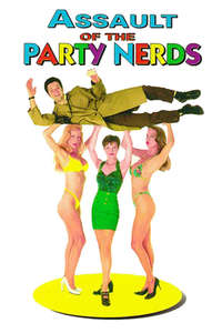 Assault of the Party Nerds - Poster