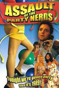 Assault of the Party Nerds - Poster
