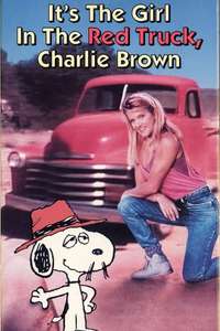 It's the Girl in the Red Truck  Charlie Brown - Poster