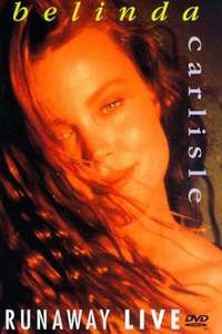 Belinda Carlisle: Runaway Live - Poster