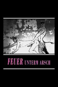 Die Aids-Trilogie: Feuer unterm Arsch - Vom Leben und Sterben schwuler Männer in Berlin - Poster