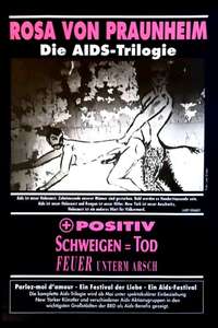 Die Aids-Trilogie: Feuer unterm Arsch - Vom Leben und Sterben schwuler Männer in Berlin - Poster