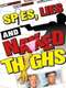 Spies  Lies & Naked Thighs