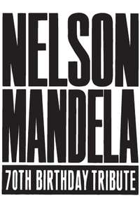 Nelson Mandela 70th Birthday Tribute - Poster