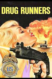 Drug Runners - Poster