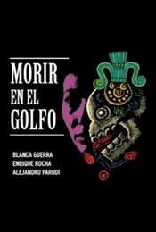 Morir en el golfo