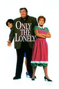 Only the Lonely - Poster