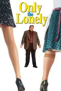 Only the Lonely - Poster