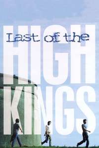 The Last of the High Kings - Poster