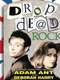 Drop Dead Rock