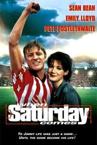 When Saturday Comes - Poster