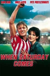 When Saturday Comes - Poster