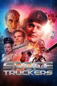 Space Truckers - Poster