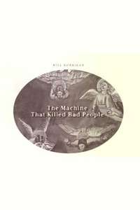 The Machine That Killed Bad People - Poster