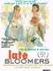 Late Bloomers