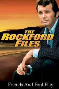 The Rockford Files: Friends and Foul Play - Poster