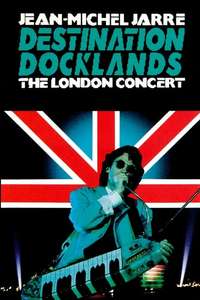 Jean Michel Jarre: Destination Docklands - Poster