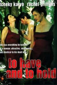 To Have & To Hold - Poster