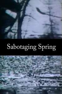 Sabotaging Spring - Poster
