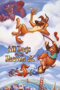 All Dogs Go to Heaven 2 - Poster
