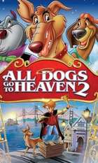 All Dogs Go to Heaven 2