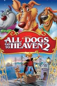 All Dogs Go to Heaven 2 - Poster