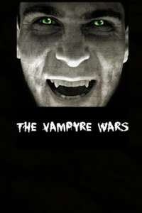 The Vampyre Wars - Poster