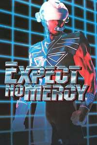 Expect No Mercy - Poster