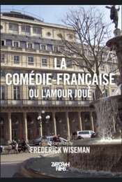 La Comédie-Française ou L'amour joué