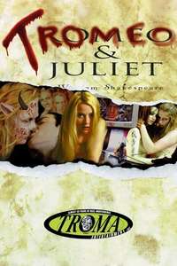 Tromeo & Juliet - Poster