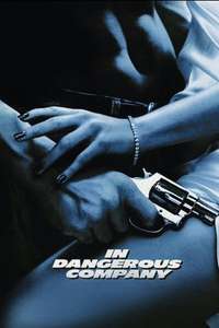 In Dangerous Company - Poster