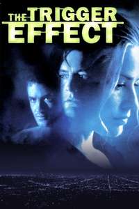 The Trigger Effect - Poster