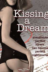 Kissing a Dream - Poster